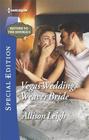 Vegas Wedding, Weaver Bride (Return to the Double-C Ranch, Bk 16) (Harlequin Special Edition, No 2563)