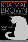 Sour Puss (Mrs. Murphy, Bk 14)
