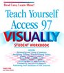 Teach Yourself Access 97 Visually