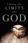 Taking the Limits Off God