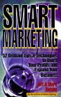 Smart Marketing 52 Brilliant Tips  Techniques to Boost Your Profits and Expand Your Business