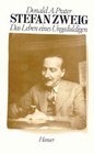Stefan Zweig Das Leben eines Ungeduldigen