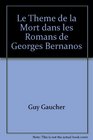 Le Theme de la Mort dans les Romans de Georges Bernanos