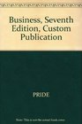 Business Seventh Edition Custom Publication