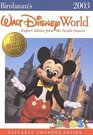 Birnbaum's Walt Disney World 2003: Expert Advice from the Inside Source