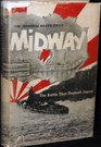 Midway The Battle that Doomed Japan The Japanese Navy's Story