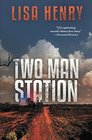 Two Man Station (Emergency Services, Bk 1)