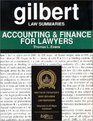Gilbert Law Summaries Accounting  Finance for Lawyers