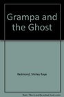 Grampa and the Ghost
