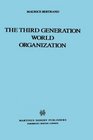 The Third Generation World Organization