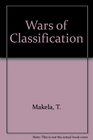 Wars of Classification