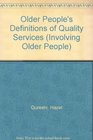Older People's Definitions of Quality Services