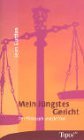 Mein Jngstes Gericht Der Philosoph und der Tod