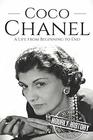 Coco Chanel: A Life from Beginning to End