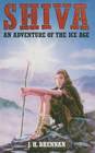 Shiva An Adventure of the Ice Age