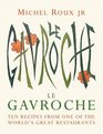 Le Gavroche Cookbook Ten Recipes from One of the World's Great Restaurants