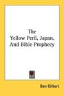 The Yellow Peril Japan And Bible Prophecy