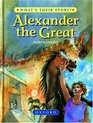 Alexander the Great The Greatest Ruler of the Ancient World