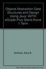 Objects Abstraction Data Structures and Design Using Java with eGrade Plus Stand Alone 1 Term Set