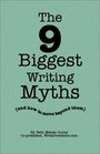 The 9 Biggest Writing Myths