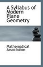 A Syllabus of Modern Plane Geometry