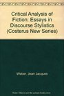Critical Analysis of Fiction Essays in Discourse Stylistics