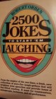 2500 Jokes to Start 'Em Laughing