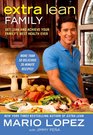 Extra Lean Family Get Lean and Achieve Your Family's Best Health Ever