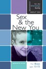 Sex and the New You For Young Men Ages 1315