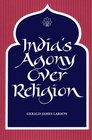 India's Agony over Religion