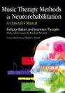 Music Therapy Methods in Neurorehabilitation A Clinician's Manual