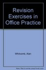 Revision Exercises in Office Practice