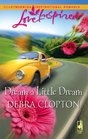 Dream A Little Dream (Love Inspired, No 386)