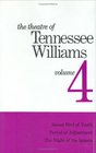 Theatre of Tennessee Williams, Vol. 4: Sweet Bird of Youth / Period of Adjustment / The Night of the Iguana