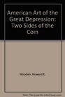 American Art of the Great Depression Two Sides of the Coin