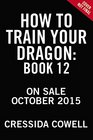 How to Train Your Dragon  Book 12