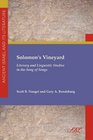 Solomon's Vineyard Literary and Linguistic Studies in the Song of Songs