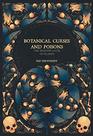 Botanical Curses and Poisons The ShadowLives of Plants