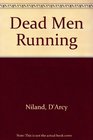 Dead Men Running