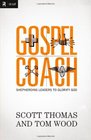 Gospel Coach Shepherding Leaders to Glorify God