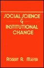 Social Science and Institutional Change