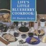 Life's Little Blueberry Cookbook 101 Blueberry Recipes