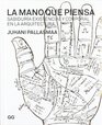 La mano que piensa Sabidura existencial y corporal en la arquitectura