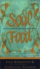 Soul Food Stories to Nourish the Spirit and the Heart