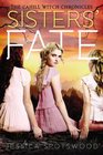 Sisters' Fate (The Cahill Witch Chronicles)