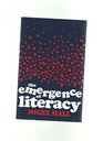 Emergence of Literacy