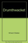 Drumthwacket A history of the governor's mansion at Princeton New Jersey