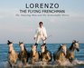 LorenzoThe Flying Frenchman The Amazing Man and His Remarkable Horses