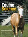 Equine Science: For Horse Crazy Youth and Horse Owners