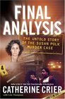 Final Analysis The Untold Story of the Susan Polk Murder Case